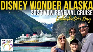 Disney Wonder Alaska 2023  Vow Renewal Cruise  Day 1  Embarkation Day [upl. by Ahc756]