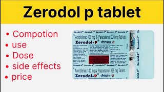 Zerodol p tablet  use side effect compotion  dose amp price [upl. by Vanzant]