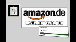 Amazon Bestellung verfolgen  So Gehts [upl. by Ariayek25]