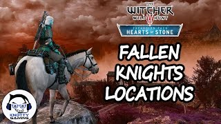 The Witcher 3 Heart of Stone  All Fallen Knights Locations  Wild Rose Dethorned Trophy Guide [upl. by Esme]