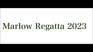 Marlow Regatta 2023 [upl. by Araed550]