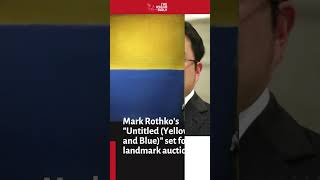 Mark Rothko’s “Untitled Yellow and Blue” set for landmark auction [upl. by Soll]