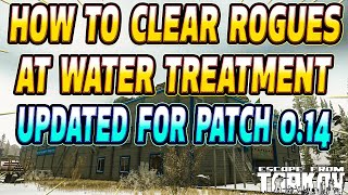 OUTDATED  Farm Lighthouse Rogues And Clear Water Treatment  Escape From Tarkov [upl. by Aedni]