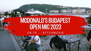 AFTER MOVIE  McDonalds Budapest Open Mic 2023 â€“ 20230910 [upl. by Letnwahs]