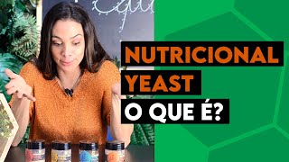 AFINAL O QUE É A TAL DA LEVEDURA NUTRICIONAL YEAST  Nutri Na Lata com Erika Rodrigues [upl. by Leveridge]