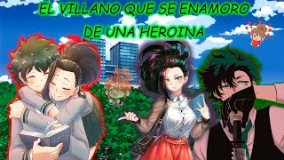 EL VILLANO QUE SE ENAMORO DE UNA HEROINA IZUKU X MOMO CAP 11 AL 20 [upl. by Nomelif]