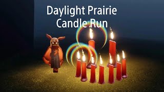 Efficient Way To Candle Run Daylight Prairie If Youre Playing Solo [upl. by Netsirt]