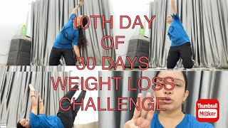 10 day of 30 days weight loss challenge  1030 days of weight loss challenge  Easy exercise 👍🏻 [upl. by Galina625]