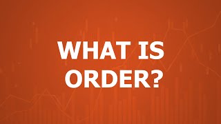 What Is Forex Order How orders work in forex [upl. by Eeluj328]