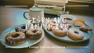 Mäkučké RETRO šišky Recept ktorý vás vráti do detstva Úžasné šišky ktoré sa rozplývajú v ústach [upl. by Goer950]