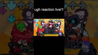 Ugh reaction fnf meme fridaynightfunkinmeme fridaynightfunkinreaction fnfreaction [upl. by Yetnruoc]