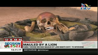 Garissa Family whose kin was mauled by lion asks for government intervention [upl. by Eirrehc]