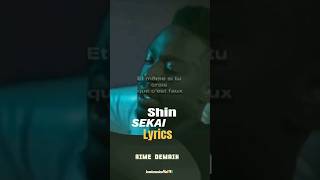 Shin SEKAI FT gradurquotAime moi demainquot lyrics chansonsby iconicmusicoffiel🇨🇮 shinsekai dadju [upl. by Drahsir]