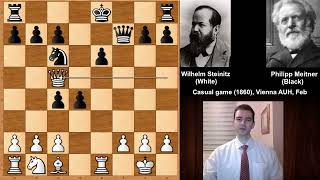 The Austrian Morphy Wilhelm Steinitz vs Philipp Meitner  Vienna 1860 [upl. by Ginni899]