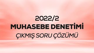 SMMM  SGS  20222  Muhasebe Denetimi Çıkmış Soru Çözümü [upl. by Aenitsirhc]