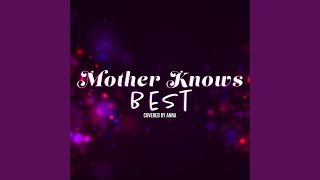 Mother Knows Best [upl. by Hudson]