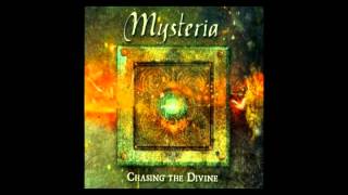 Mysteria  Chasing the Divine [upl. by Baptiste]