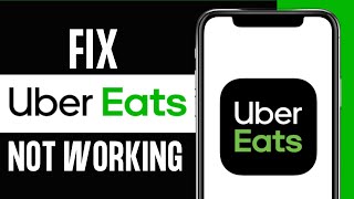 How to Fix the issue with Uber Eats App Full Guide [upl. by Nivla]