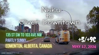 Nisku to Oliver Downtown Edmonton Alberta Canada 59 Celsius [upl. by Kecaj]