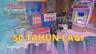 50 Tahun Lagi  Raffi Ahmad Ft Yuni Shara  KETAWA ITU BERKAH 5722 [upl. by Ayota]