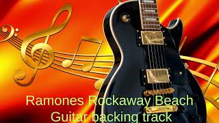 Ramones Rockaway Beach  A  Guitar Backing Track With Vocals [upl. by Casey]