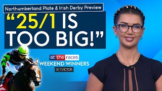 NORTHUMBERLAND PLATE amp IRISH DERBY PREVIEW  NEWCASTLE amp CURRAGH TIPS  WEEKEND WINNERS [upl. by Mandy]