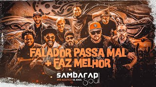 FALADOR PASSA MAL  FAZ MELHOR  DVD SambaRapSoul Acústico 05 Anos [upl. by Verine]