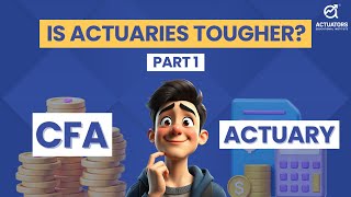 CFA Vs Actuary  Is Actuary Tougher than CFA  Part 1 CA Praveen Patwari [upl. by Drofub]