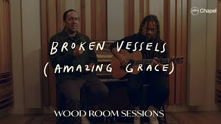 Broken Vessels Amazing Grace  Wood Room Sessions  Hillsong Chapel [upl. by Arraek]