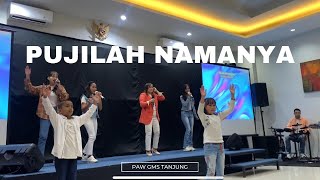 Pujilah NamaNya  GMS Live Kidz  GMS Tanjung [upl. by Souvaine536]