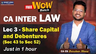 Free WOW Batch Lec 3  CA Inter Law For Nov 23 Exam  Share Capital amp Debenture CA Darshan Khare [upl. by Heyde]