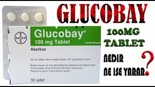 GLUCOBAY Tablet Nedir Niçin Kullanılır Nasıl Kullanılır Yan Etkileri Nelerdir [upl. by Aikehs638]