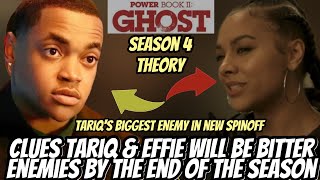 Clues Tariq amp Effie Will Be Bitter Enemies By The End Of The Season  Power Book 2 Ghost Season 4 [upl. by Sahc]