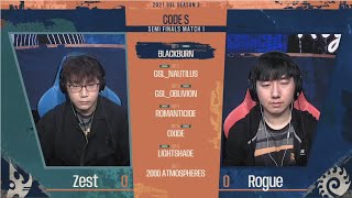 2021 GSL S3 RO4 Match1 Zest vs Rogue [upl. by Aihsoj]