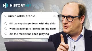 Expert Answers Googles Most Popular Questions About The Titanic [upl. by Ariait916]