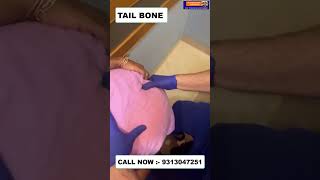 TAIL BONE  Chiropractic Treatment in Delhi  Dr Varun  Call  9313047251 doctor delhi noida [upl. by Chet]