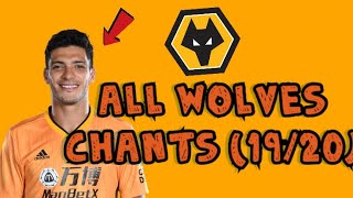 ALL LATEST WOLVES CHANTS 1920 Raúl Jiménez Patrick Cutrone Ruben Neves [upl. by Eleanore548]