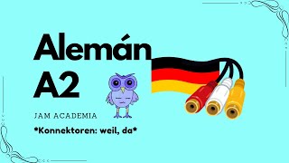 Alemán A2 JAM Academia  Video 5  Konnektoren weil da [upl. by Gretel]