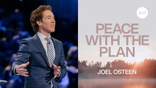 Peace with the Plan  Joel Osteen [upl. by Ahsenid]