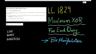 LeetCode  1829 Maximum XOR for Each Query  Bit Manipulation [upl. by Hyde894]