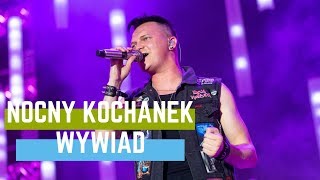 Nocny Kochanek  wywiad polandrock2018 [upl. by Baun679]