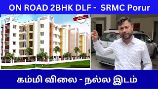 On Road 2BHK DLF  SRMC Porur [upl. by Laflam]