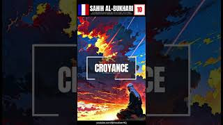 Croyance  Sahih AlBukhari Hadith № 10  Français bukhari [upl. by Worthington]