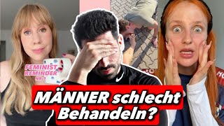 MÄNNER SCHLECHT BEHANDELN  Der SCHLMMSTE TREND [upl. by Nemracledairam545]