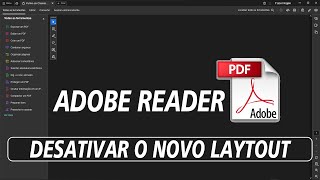 Como Desativar e Habilitar o LAYOUT Aparência do NOVO ADOBE ACROBAT READER  PDF [upl. by Aztiram]