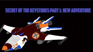 Secret of the Keystones Part 1 New Adventure For Heaven and Static [upl. by Surtimed]