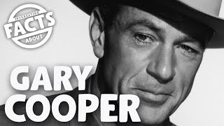 Interesting Facts about Gary Cooper [upl. by Nakre]