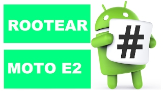 TUTORIAL COMO ROOTEAR MOTO E2 da GENERACION ROOT MOTO E 2015 [upl. by Gerhardt]