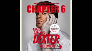 Darkly Dreaming Dexter Chapter 6 Read by 48sharks Rita [upl. by Ahsiemak12]