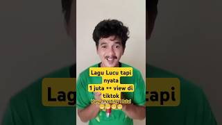 1 juta  view di tiktok lagu lucu tapi nyata😁😁 lagulucu videolucu comedy siguntur funny lucu [upl. by Felecia]